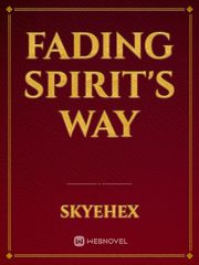 Fading Spirit's Way Book