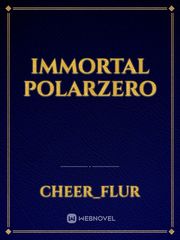 Immortal Polarzero Book