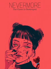 NEVERMORE
The Place is Destroyed Vol.1 Book