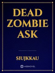 DEAD ZOMBIE ASK Book