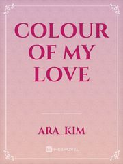 Colour of my love Book