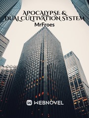 Apocalypse & Dual Cultivation System Book