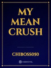 my mean crush Book