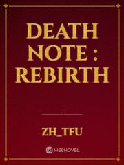 Death note : Rebirth Book