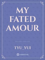My fated amour Book