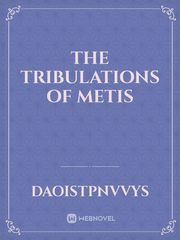 The tribulations of Metis Book