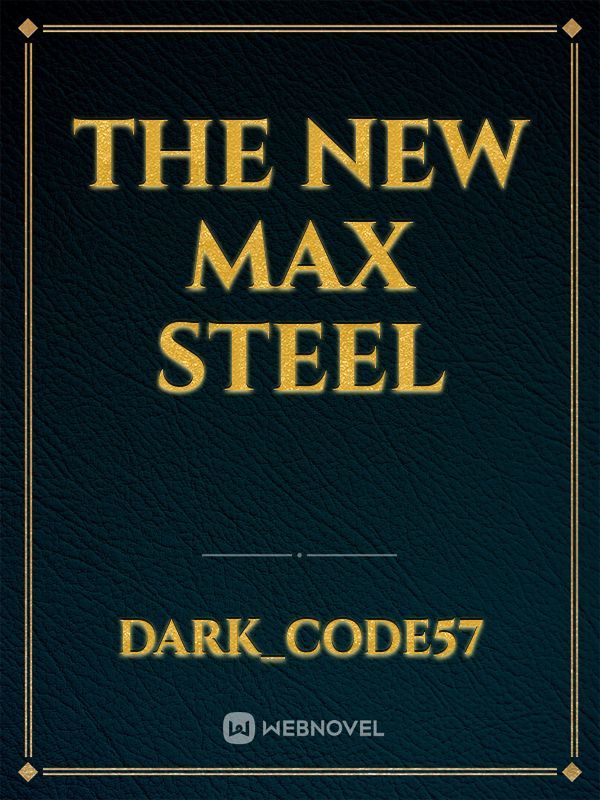 the new max steel