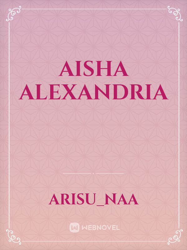 Aisha Alexandria Book