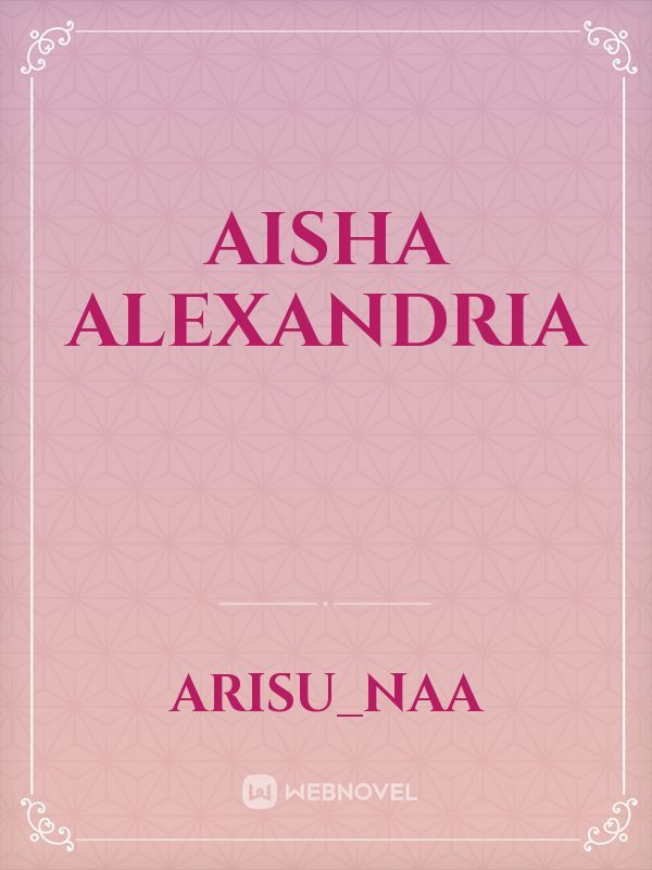 Aisha Alexandria