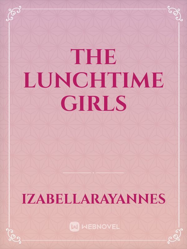 The Lunchtime Girls