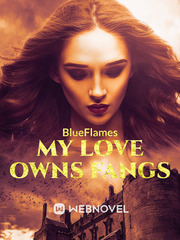 MY LOVE OWNS FANGS Book