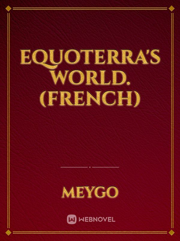 Equoterra's World. (French) Book