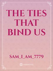 The ties that bind us Book