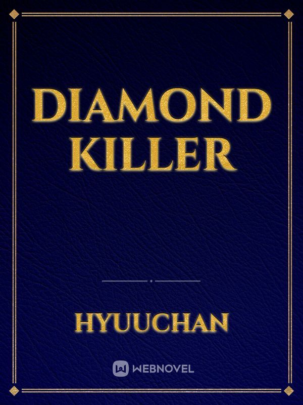 Diamond Killer