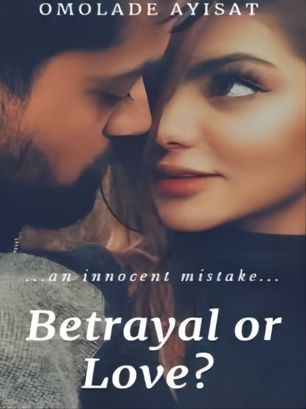Betrayal or love Book