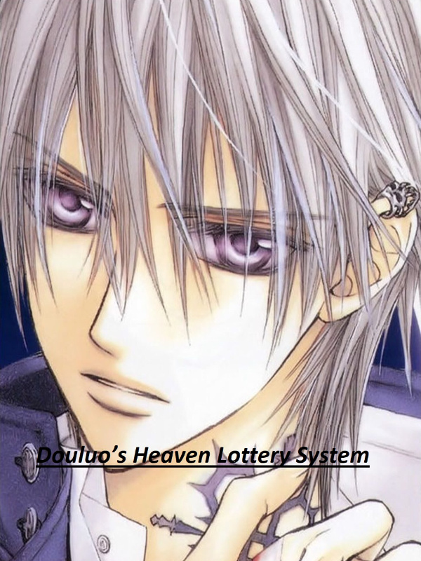 Douluo’s Heaven Lottery System