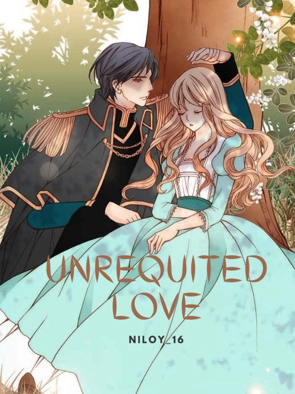 UNREQUITED LOVE OF THE CROWN PRINCE