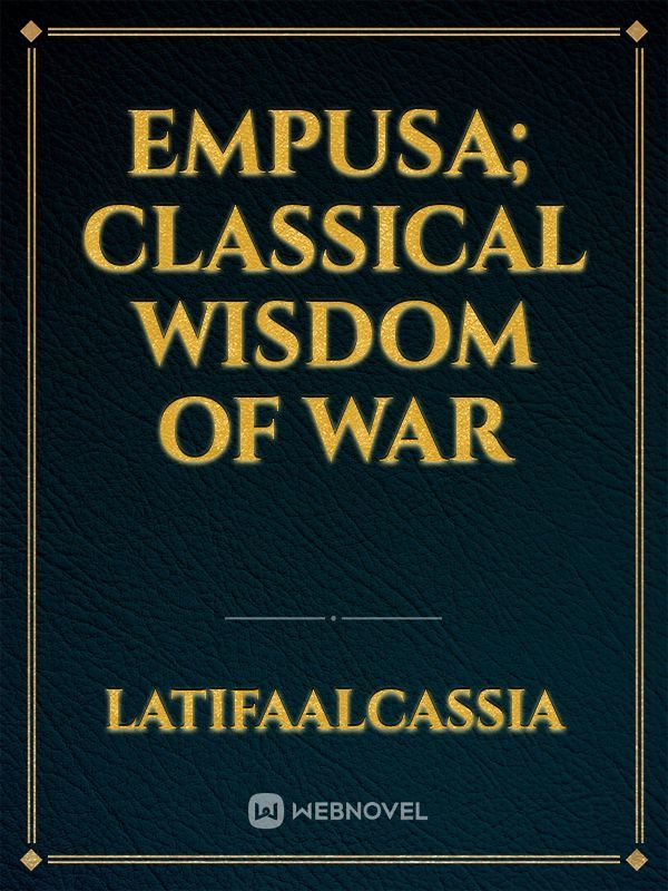 Empusa; Classical wisdom of war