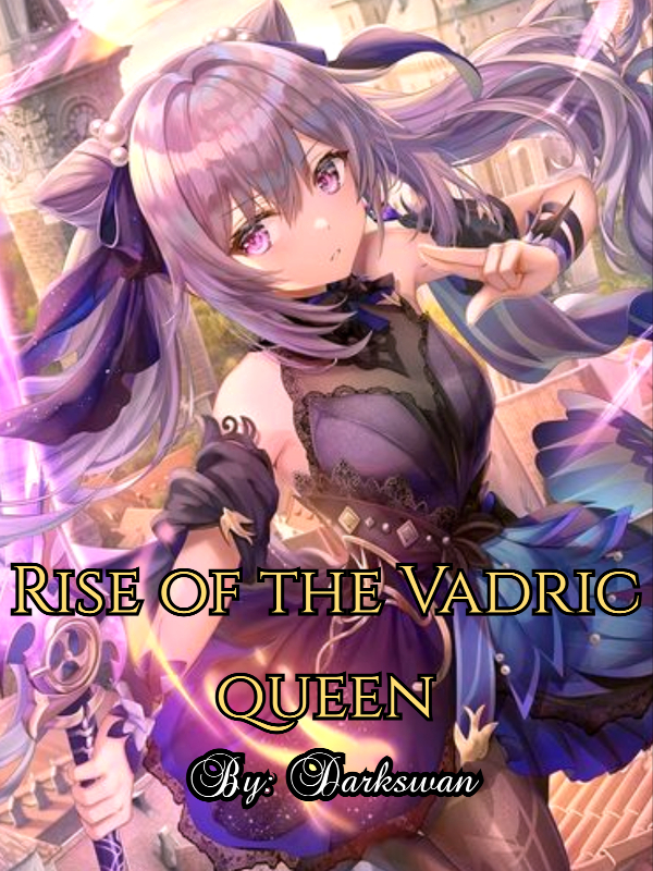 Rise of the Vadric queen Book
