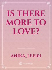Is there more to love? Book