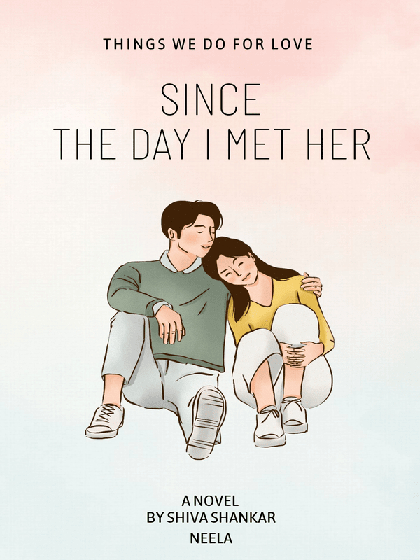 SINCE THE DAY I MET HER