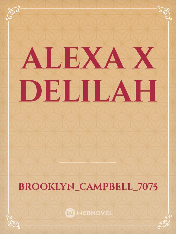 Alexa x Delilah Book