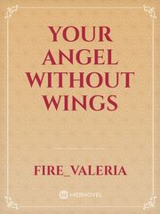 Your Angel
without 
Wings Book