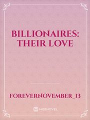 BILLIONAIRES: Their love Book