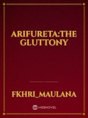 Arifureta:the gluttony Book
