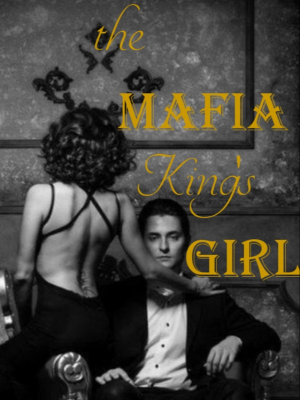 The Mafia King's Girl Book