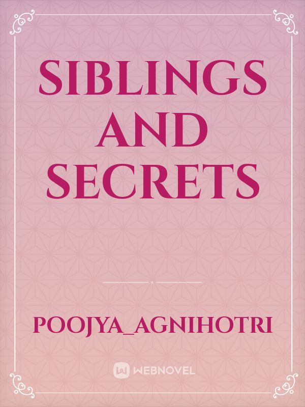 Siblings and Secrets Book