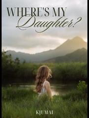 WHERE'S MY DAUGHTER? Book