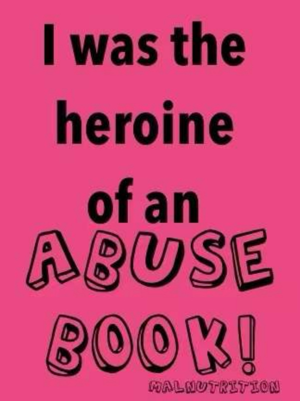 I was the heroine of a abuse book！ Book