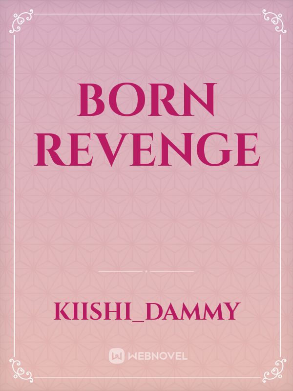 Born Revenge
