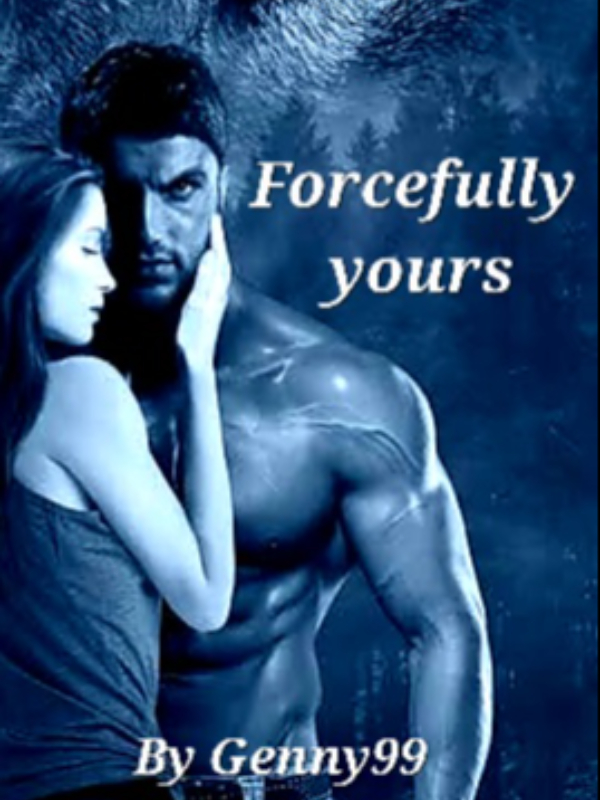 Forcefully yours