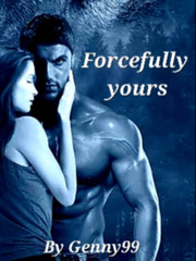 Forcefully yours Book
