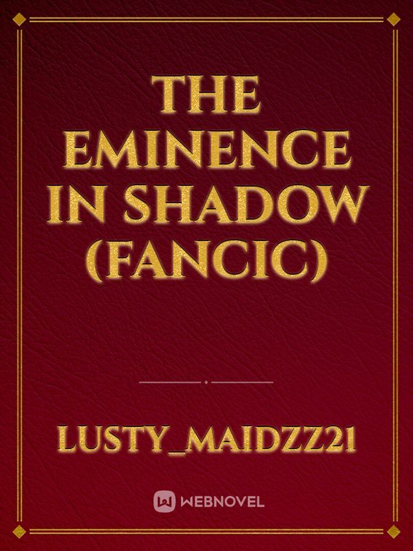 the eminence in shadow (fancic)