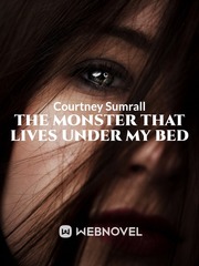 The Monster That Lives Under My Bed Book