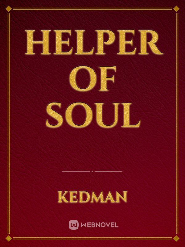 Helper of Soul
