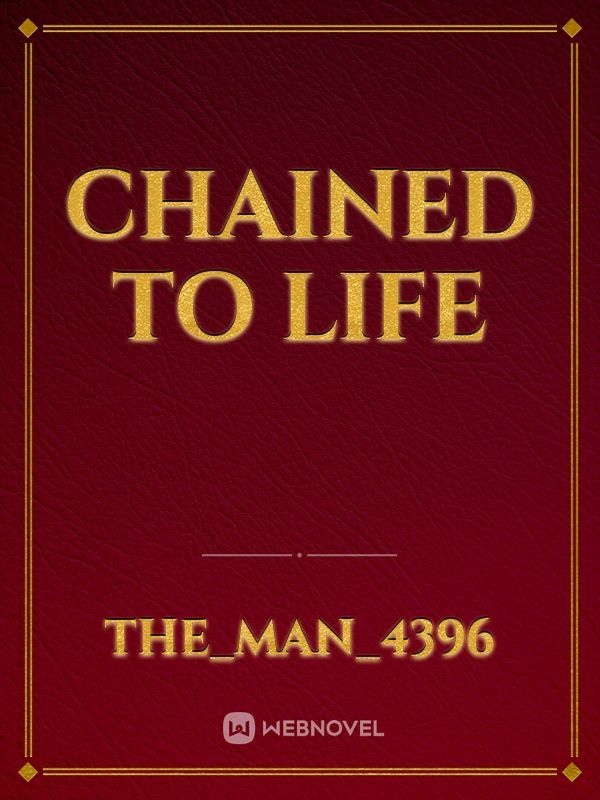 Chained to Life Book