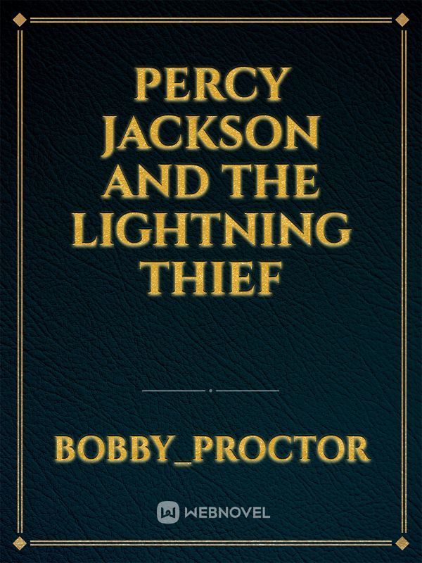 Percy Jackson and the lightning thief