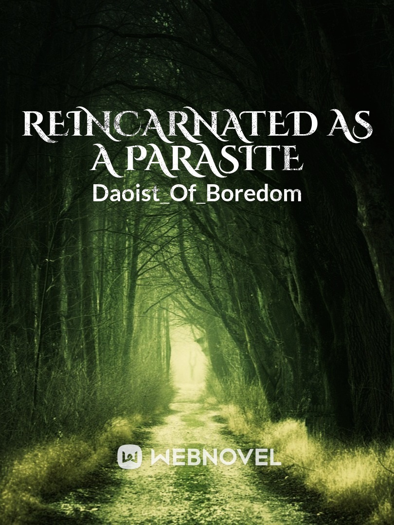 Reincarnated As A Parasite