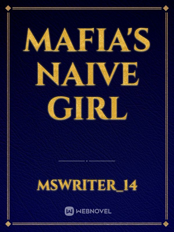 mafia's Naive girl Book