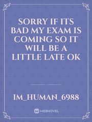 sorry if its bad 
my exam is coming so it will be a little late ok Book