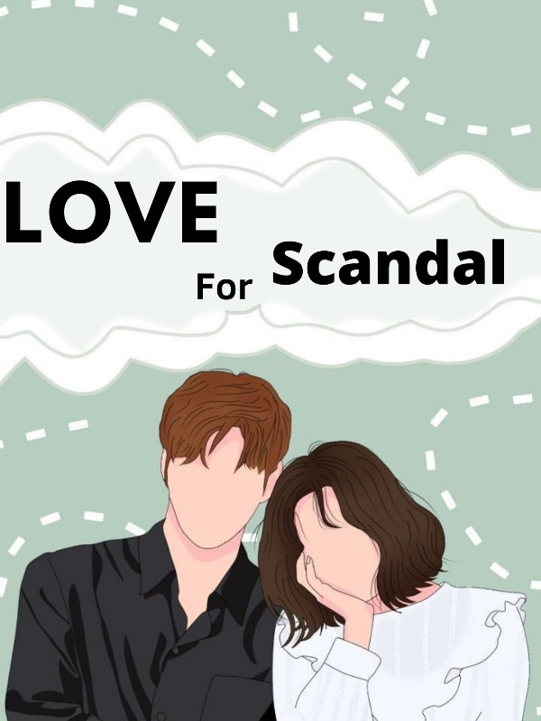 Love For Scandal