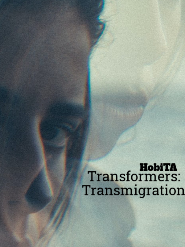 Transformers: Transmigration.