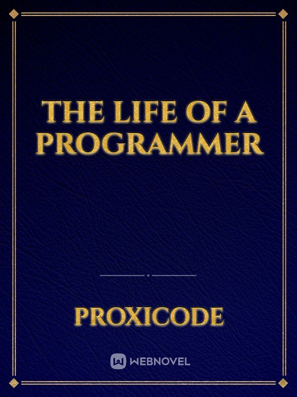 The life of A programmer Book