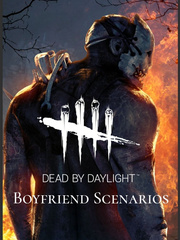 Dead by Daylight Boyfriend Scenarios Book