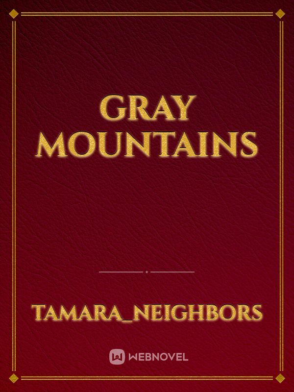 Gray Mountains Book
