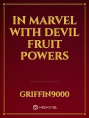 In Marvel With Devil Fruit Powers Book